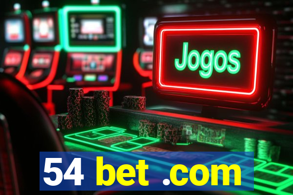54 bet .com
